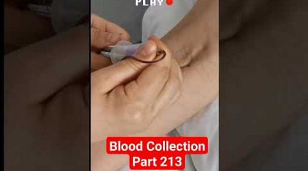 Blood Collection | Part 213 | Laboratory 