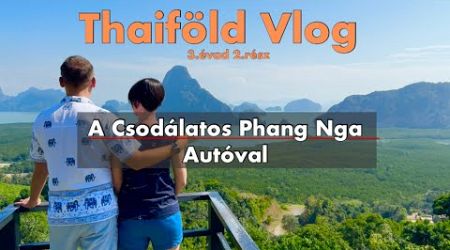 Thaiföld Vlog: A Csodálatos Phang Nga #thaiföld #utazás