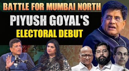 EP-174 | Maharashtra Politics, Electoral Debut, Mumbai Roots with Piyush Goyal