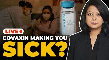 Covaxin: 30% Face Health Issues After a Year | What&#39;s up with the news | Faye D&#39;Souza