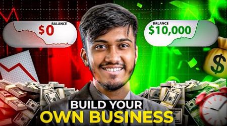 How To Start Your OWN Business in 2024 - Part 2