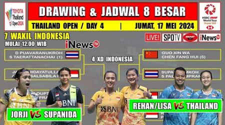 Jadwal &amp; Drawing 8 Besar Thailand Open 2024 Hari Ini ~ JORJI vs THAILAND ~ KOMANG vs CHINA ~ 7 Wakil