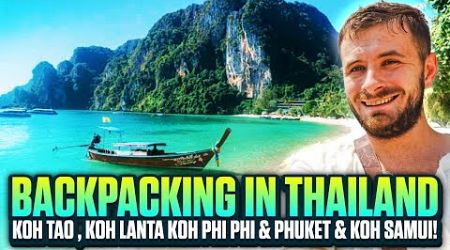 Backpacking In Thailand : Bangkok , Chiang Mai , Koh Samui, Koh Tao , Koh Lanta!