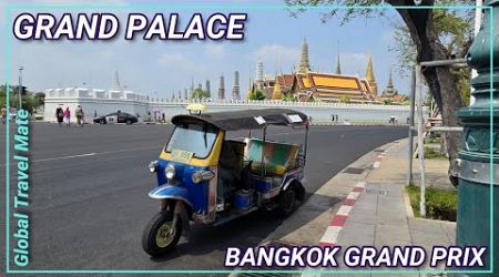 Grand Palace BANGKOK Formula1 Grand Prix! 