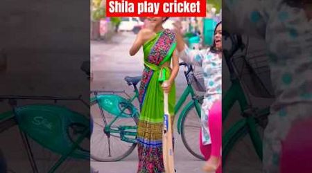 shila playing cricket 