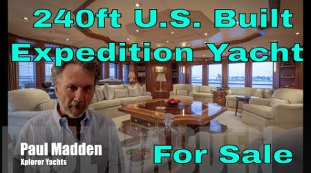 U.S. Built 240 ft Delta Yacht with 7,000 NM Range for sale.