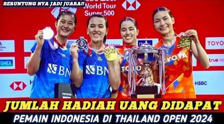 Menggiurkan!! Jumlah Hadiah Uang Didapat Pemain Ana/Tiwi dkk Badminton Thailand Open 2024 Hari Ini