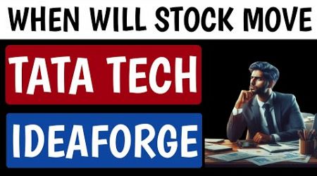 Tata technologies share,Ideaforge share,Tata technologies latest news,Ideaforge latest news