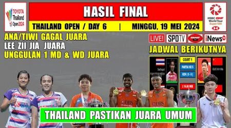 ANA/TIWI Gagal Juara ~ Hasil Thailand Open 2024 Hari Ini ~ Thailand Juara Umum