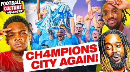 Man City Ch4mpions AGAIN! End Of The Season Review! | The FCM Podcast #34