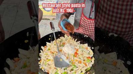 Restaurant style pasta in west Delhi #trendingshorts #streetfood #youtubeshorts #viralshots #shorts