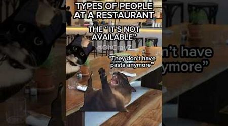 CAT MEMES: TYPES OF PEOPLE AT A RESTAURANT #catmemes #cat #relatable #catlover #catvideos