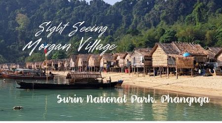 Virtual tour : Sightseeing Sea Gypsy &quot;Morgan Village&quot; South Surin Island. Phangnga, Thailand.