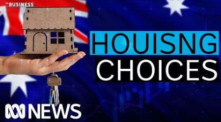 Unfair choices facing young people trying to buy a home | The Business | ABC News