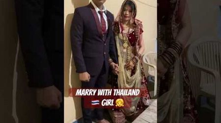 Marry with thailand 