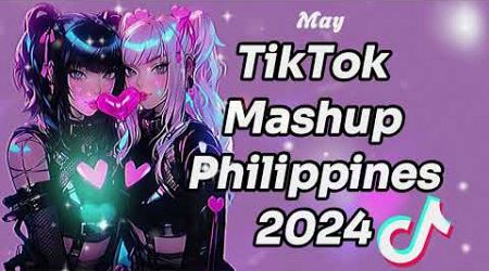 NEW TIKTOK MASHUP | MAY 21 2024 | PHILIPPINES TRENDS 