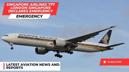 Singapore Airlines 777 London-Singapore Declares Emergency #london #singapore #bangkok #avgeek
