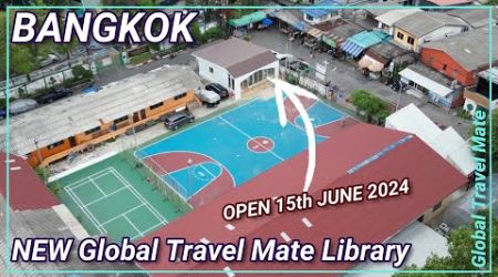 Building NEW Global Travel Mate Library Bangkok 