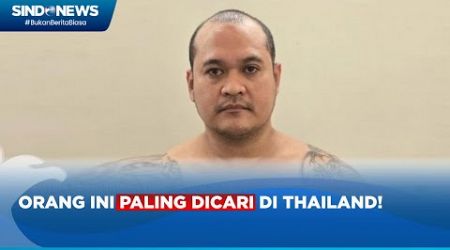 Buronan Nomor Satu Thailand Ditangkap Polisi di Badung, Bali - Sindo Sore 02/06