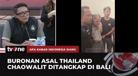 Polri Berhasil Tangkap Buronan Nomor 1 Thailand Chaowalit Thongduang di Bali | AKIS tvOne
