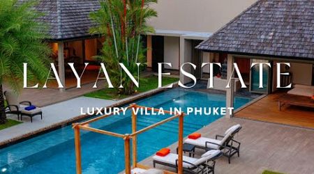 Layan Estate Villa | Phuket