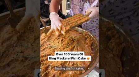 Over 100 years of King Mackerel Fish Cakes in Bangkok 
