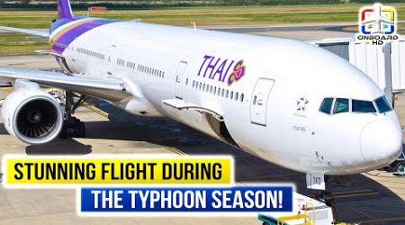 TRIP REPORT | The Biggest Storms I Ever Seen | THAI AIRWAYS Boeing 777 | Bangkok to Manila