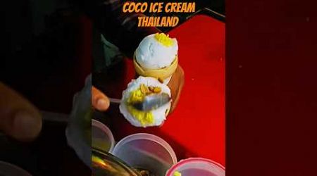 COCO IFE CREAM THAILAND #motivation #funny #comedy #youtubeshorts #youtube #icecream #bangkok #yt