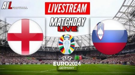 EURO 2024 | ENGLAND vs SLOVENIA Live Stream International Football Commentary + LiveScores