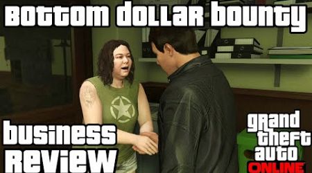 Bottom dollar bounty business starter guide - GTA Online guides
