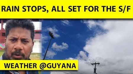 BREAKING: RAIN STOPS IN GUYANA | VIKRANT GUPTA