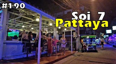What is the best street in Pattaya? | Soi 7 at night time | Thailand nightlife 
