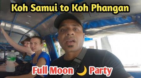 Koh Samui To Koh Phangan by Ferry| Thailand| Lucky new life