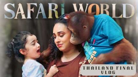 Safari World | Thailand Final Vlog | Pearle Maaney | Srinish Aravind | Baby Nila &amp; Nitara