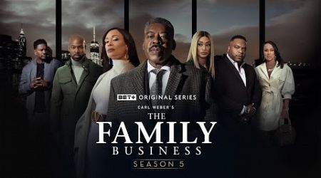 BET+ Original Series | The Family Business S5 | Trailer