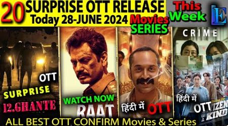Today Surprise OTT Release 28-JUNE l 12Ghante, Aavesham, Civil War, Garudan Hindi ott release date