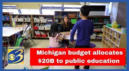 State budget 2025: Michigan allocates $20 billion to public education