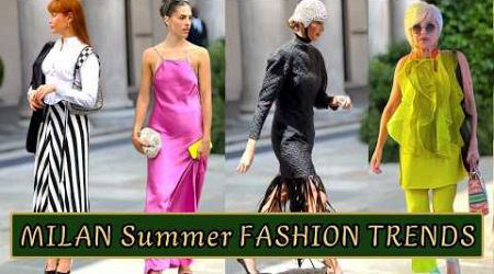 Milan Summer Fashion Trends. Gorgeous Italian Street Style