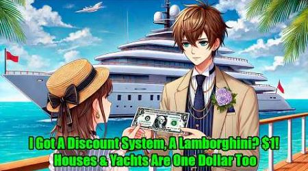 I Got A Discount System, A Lamborghini? $1! Houses &amp; Yachts Are One Dollar Too | Manhwa Recap