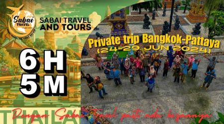 TV - Trip Bangkok - Pattaya 13 Private (24-29 Jun 2024)