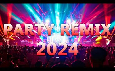 PARTY REMIX 2024 