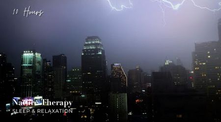 Tropical Rainstorm &amp; Thunder over Bangkok, Thailand | Fall Asleep FAST w/ Heavy Rain Sounds