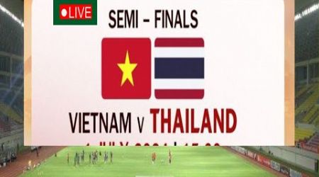 Live Vietnam U16 vs Thailand U16❗Semifinal Piala Aff U 6