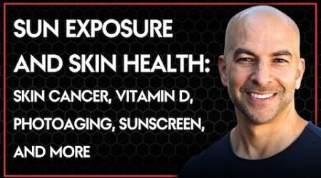 Sun exposure, sunscreen, and skin health: skin cancer, vitamin D, &amp; more (AMA 61 sneak peek)