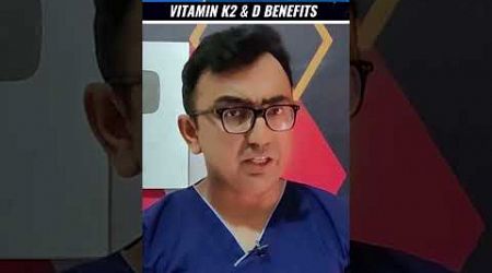 VITAMIN K2 &amp; D BENEFITS #vitamink2 #vitamind #shorts #drjavaidkhan #healthtips #health