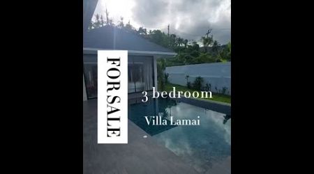 Overview 3 bedroom villa for SALE, Lamai, Koh Samui, Thailand