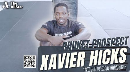 Phuket Prospect: Xavier Hicks on Marine Corps lessons, wrestling background &amp; ATT Team Lima