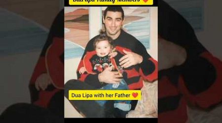 Dua lipa Childhood Pic |Family Members ❤️|International Crush|#dualipa #family #singer
