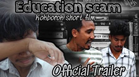 EDUCATION SCAM official trailer