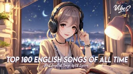 Top 100 English Songs Of All Time 